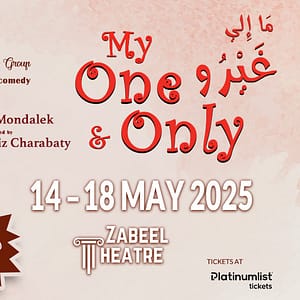 My One & Only ما الي غيرو at Zabeel Theatre in Dubai - Shows and Theatrical Plays - Image 2