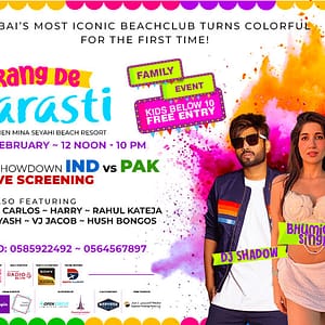 Rang De Barasti HOLI + IND vs PAK Live Screening in Dubai - Concerts - Image 2