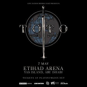 Live Nation Middle East Presents Toto Tour 2025 at Etihad Arena in Abu Dhabi Concerts