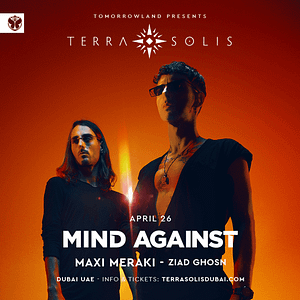 Tomorrowland presents Mind Against at Terra Solis Dubai Nightlife