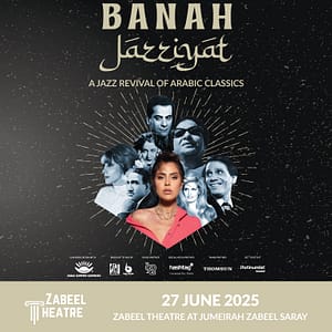 Jazziyat feat. Banah Live at Zabeel Theatre in Dubai Concerts