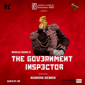 The Government Inspector at The Junction in Dubai Shows and Theatrical Plays