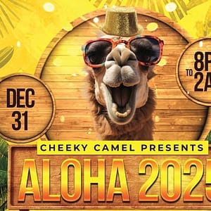 Aloha 2025 at the Cheeky Camel - New Years Eve Events - Image 2