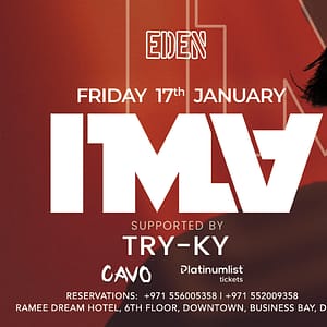 Eden Presents DJ IMLV Live in Dubai - Nightlife - Image 2