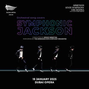 Symphonic Jackson at Dubai Opera  Dubai Opera