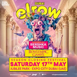 Elrow 2025 - powered by Bershka  Expo City Dubai